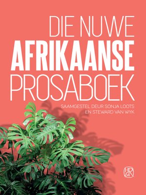 cover image of Die nuwe Afrikaanse prosaboek
